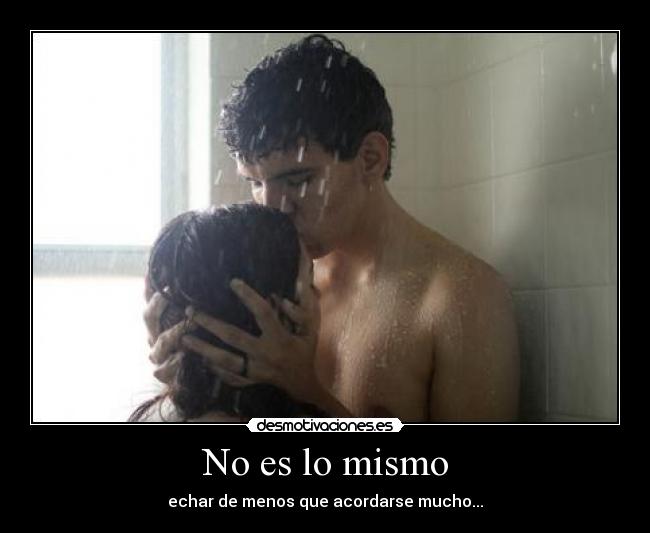 No es lo mismo -