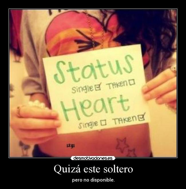 Quizá este soltero -