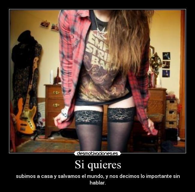 Si quieres -
