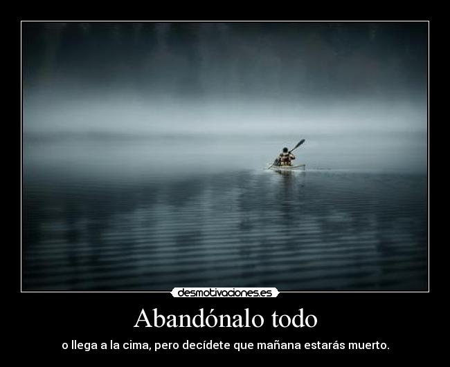 Abandónalo todo -