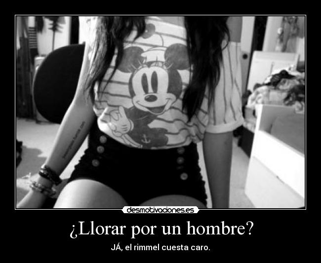 ¿Llorar por un hombre? -