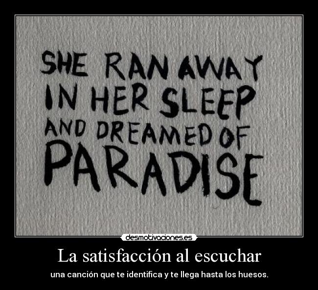 La satisfacción al escuchar - 