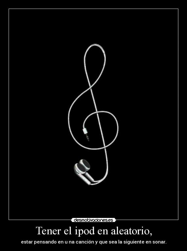 Tener el ipod en aleatorio, - 