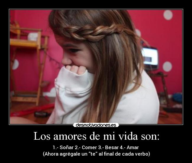 Los amores de mi vida son: - 