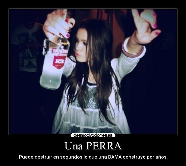 Una PERRA - 
