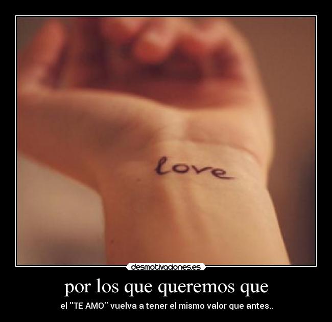 por los que queremos que - 