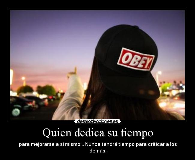 Quien dedica su tiempo -