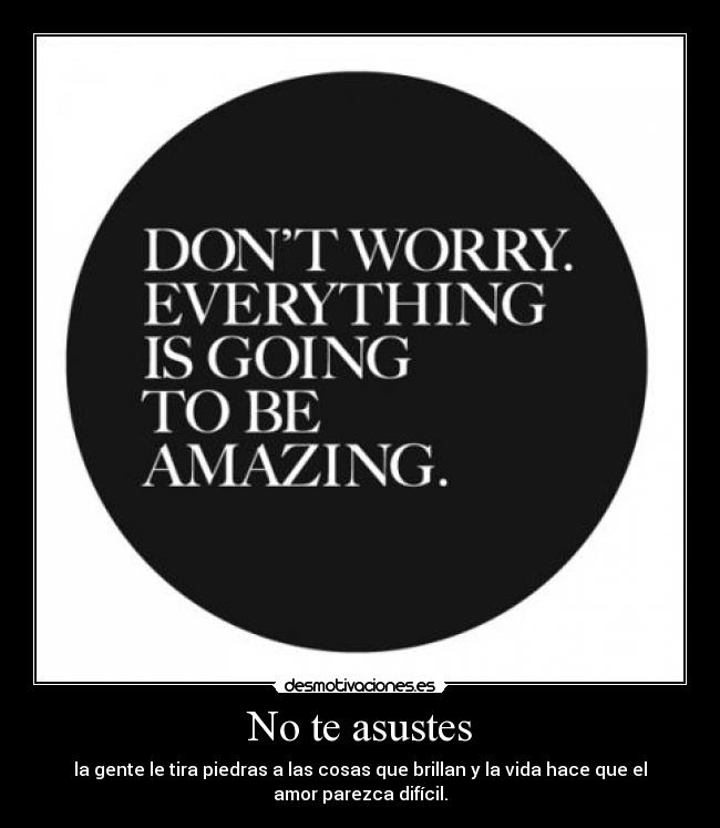 No te asustes -
