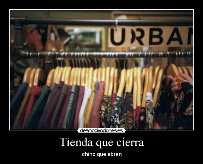 Tienda que cierra - chino que abren