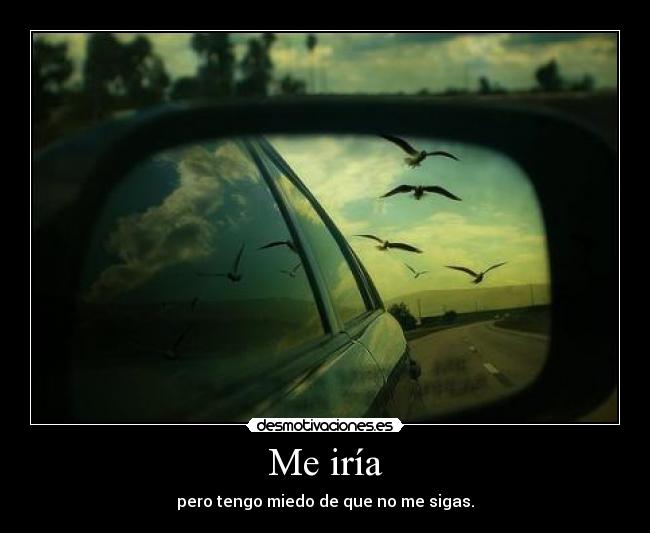 Me iría -