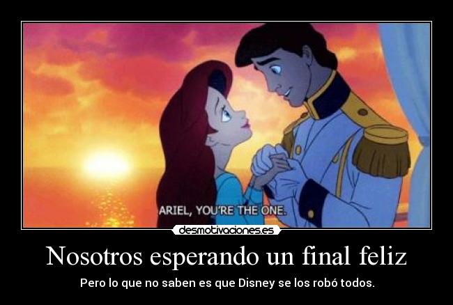Nosotros esperando un final feliz -