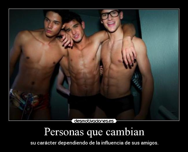 Personas que cambian -
