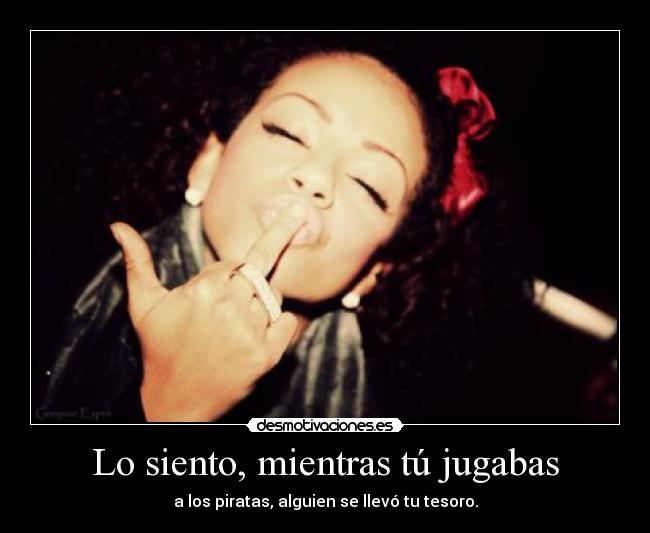 carteles siento perdiste desmotivaciones