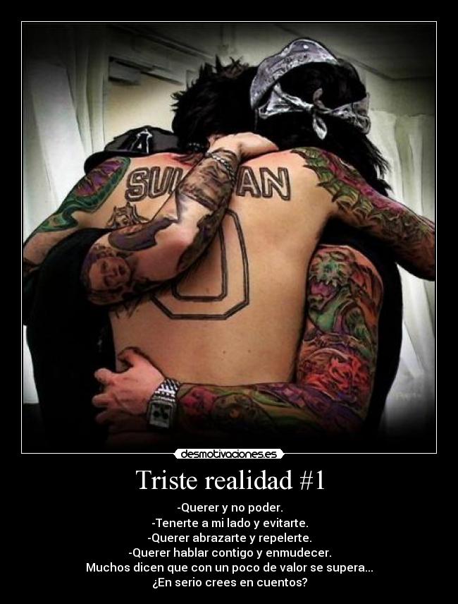 Triste realidad #1 -