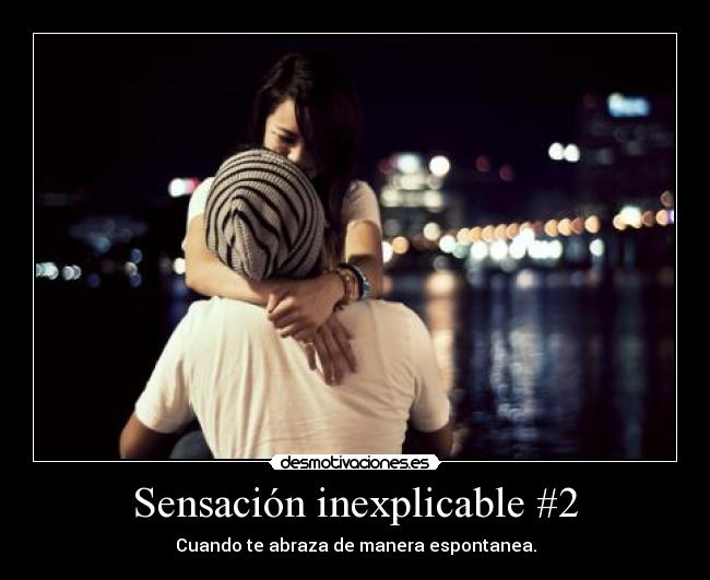 Sensación inexplicable #2 -
