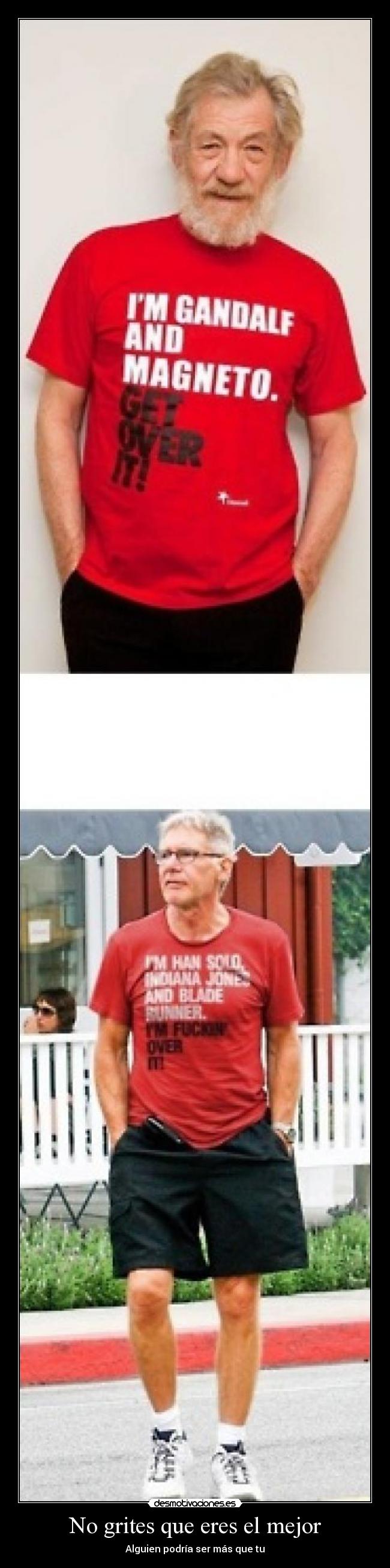 No grites que eres el mejor - Alguien podría ser más que tu