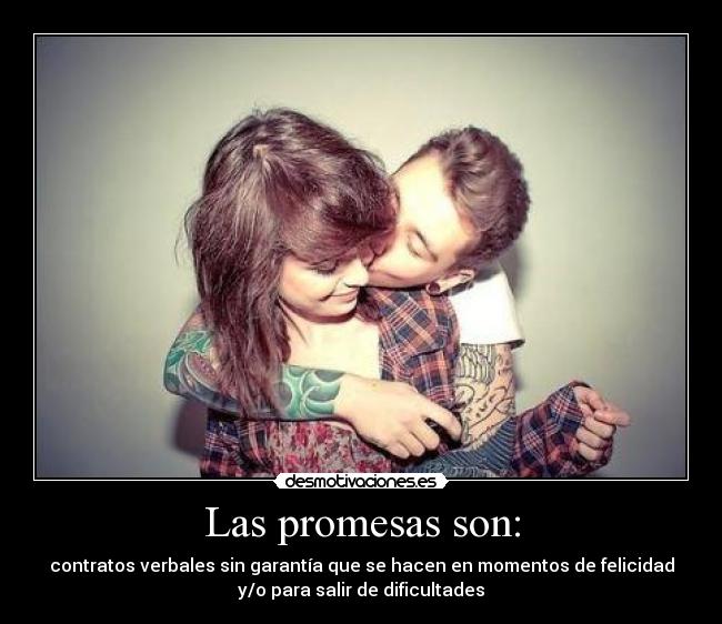 Las promesas son: -