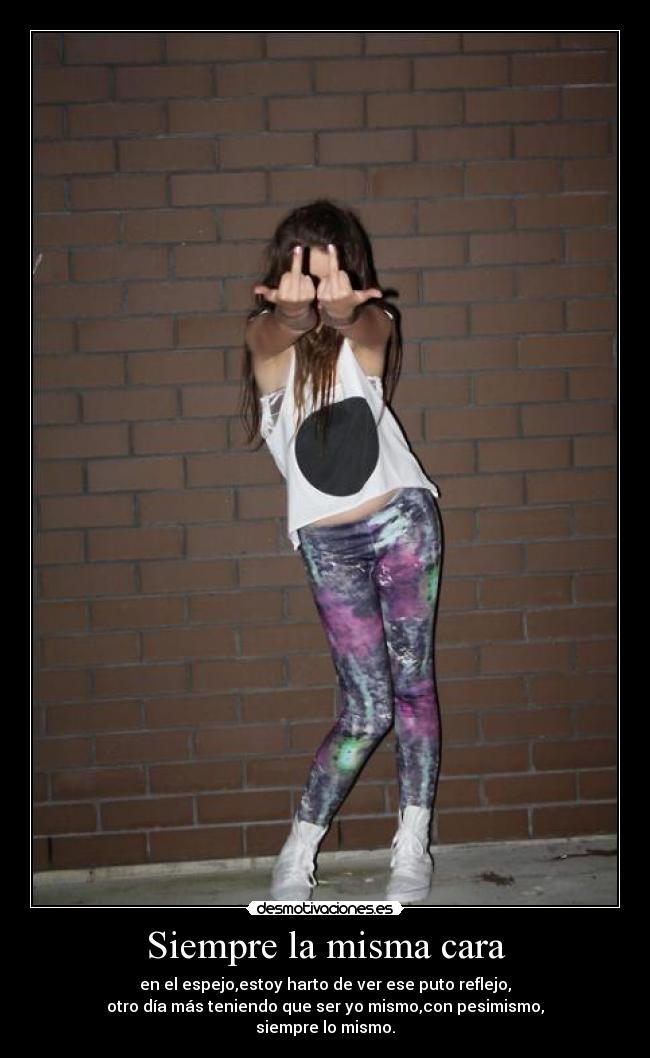 Siempre la misma cara - 