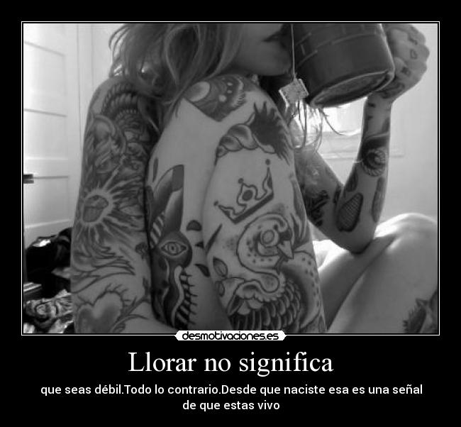 Llorar no significa -