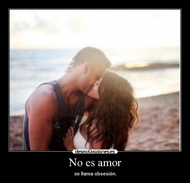 No es amor - 