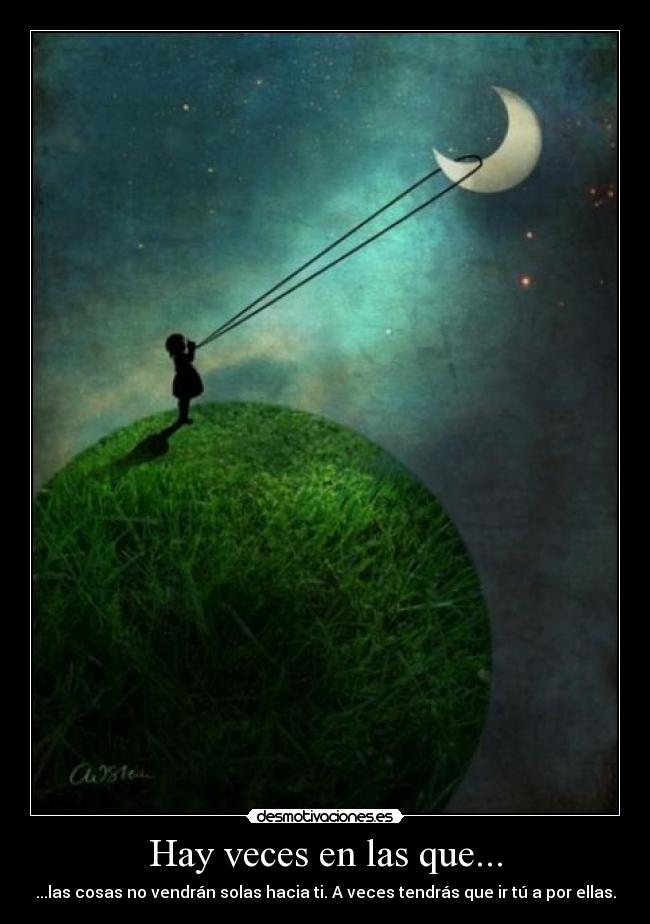 Hay veces en las que... -