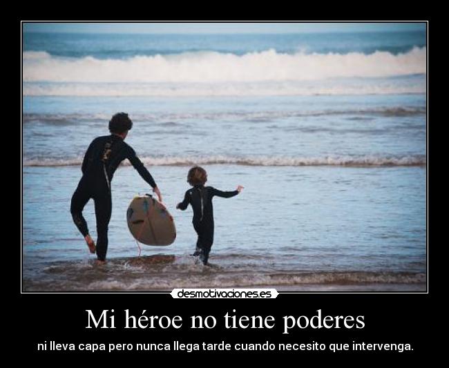 Mi héroe no tiene poderes -