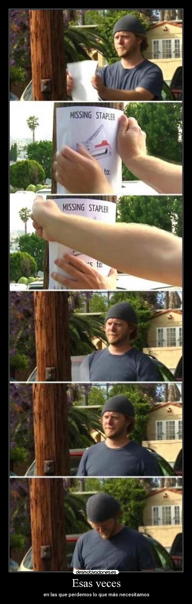 Esas veces - en las que perdemos lo que más necesitamos