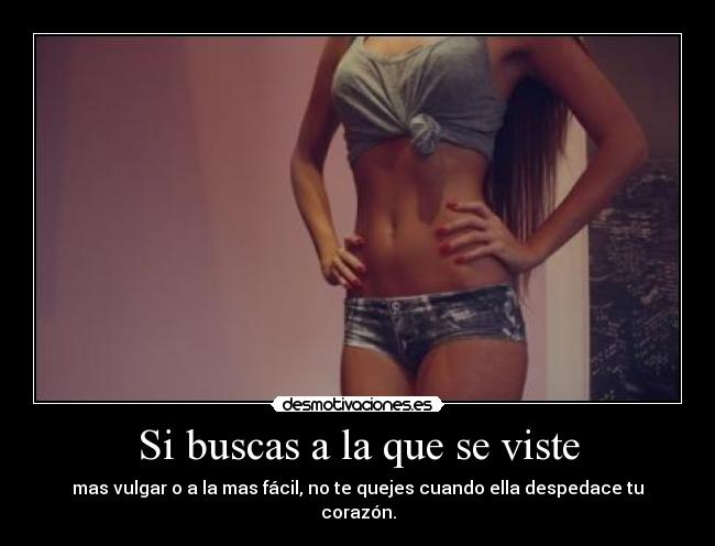 Si buscas a la que se viste - 