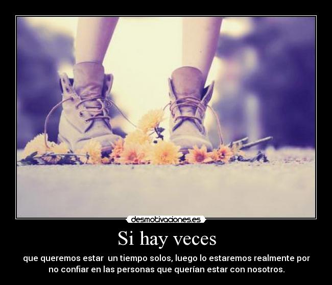 Si hay veces - 