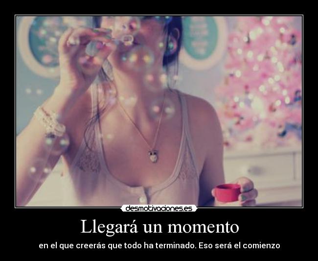 Llegará un momento - 