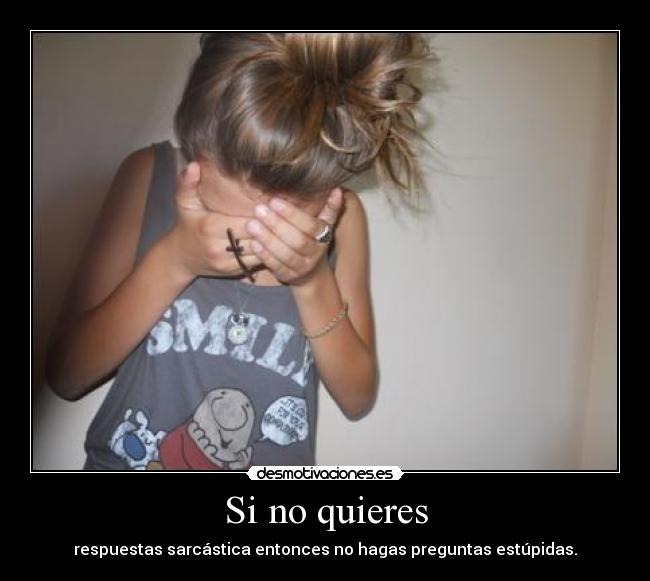 Si no quieres - 