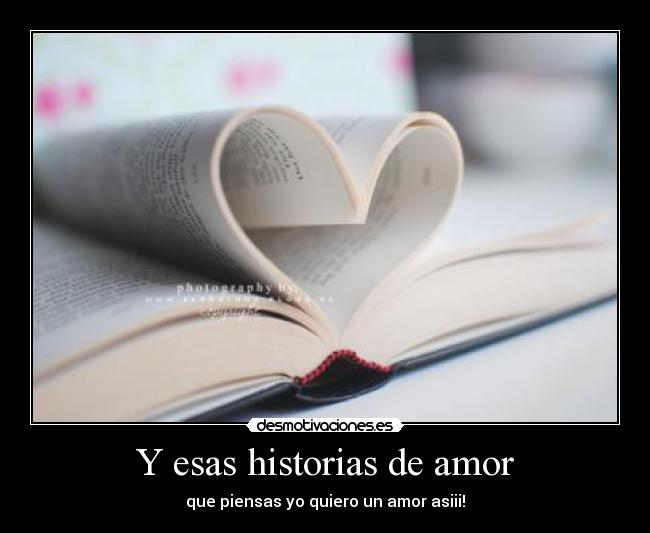 Y esas historias de amor - 