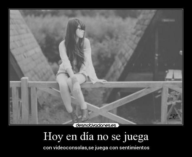Hoy en día no se juega - 