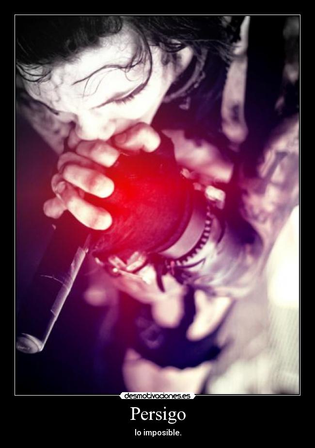 Persigo - lo imposible.