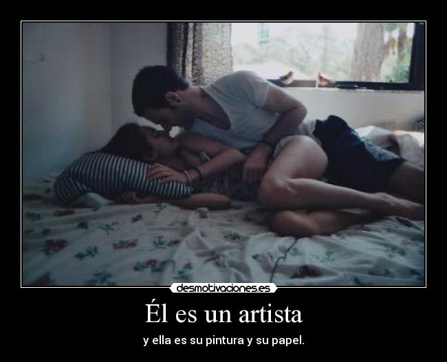 Él es un artista - 