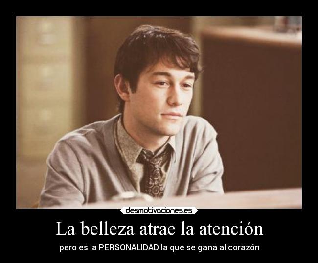 La belleza atrae la atención -