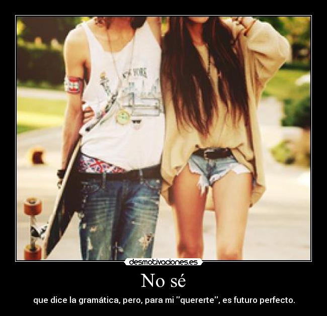 No sé - que dice la gramática, pero, para mi quererte, es futuro perfecto.