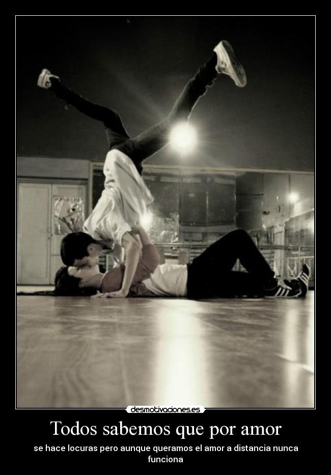 Todos sabemos que por amor -