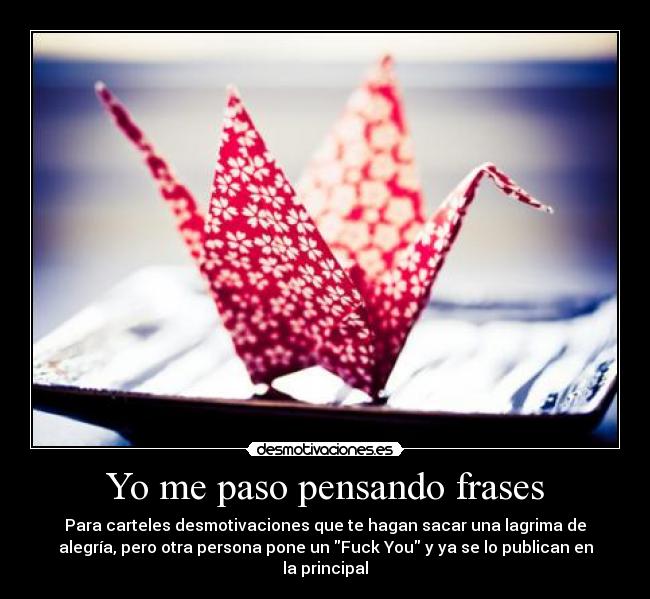 Yo me paso pensando frases - 