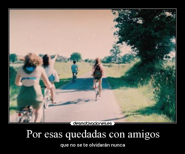 quedadas de amigos