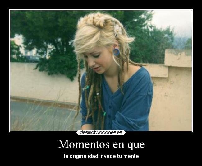 Momentos en que -