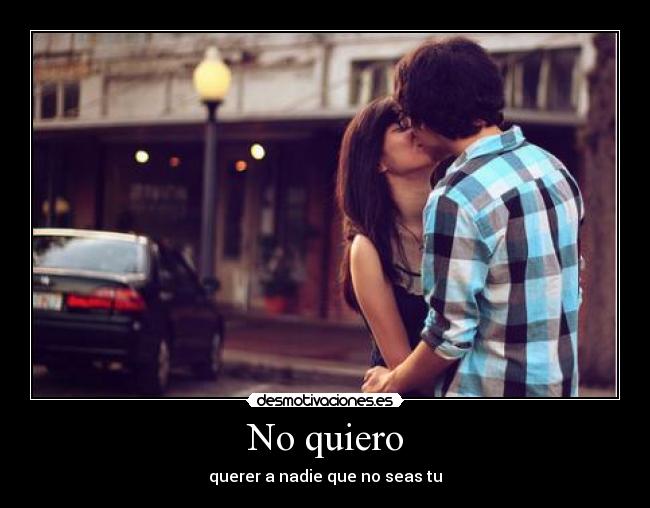 No quiero - 
