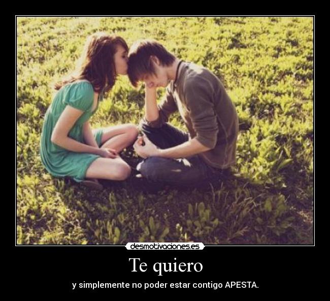 Te quiero -