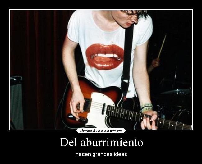 Del aburrimiento - nacen grandes ideas