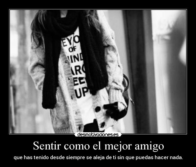 Sentir como el mejor amigo -