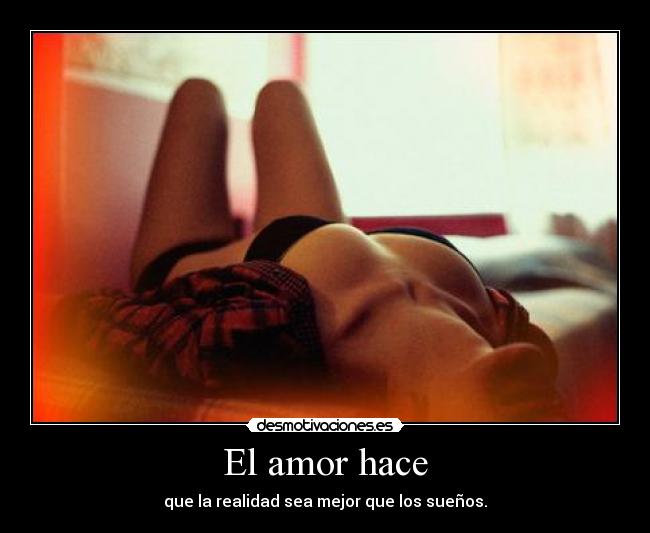 El amor hace -