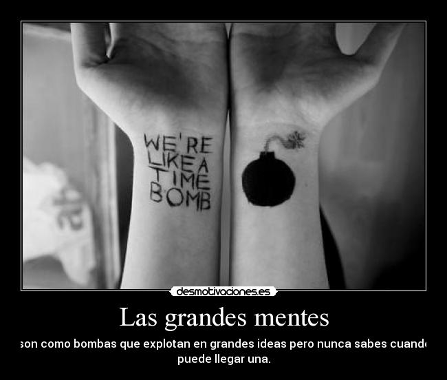 carteles las grandes mentes son como bombas desmotivaciones