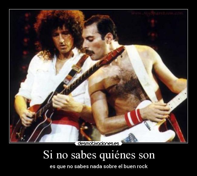 Si no sabes quiénes son - es que no sabes nada sobre el buen rock