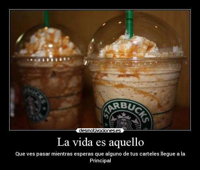 La vida es aquello - 