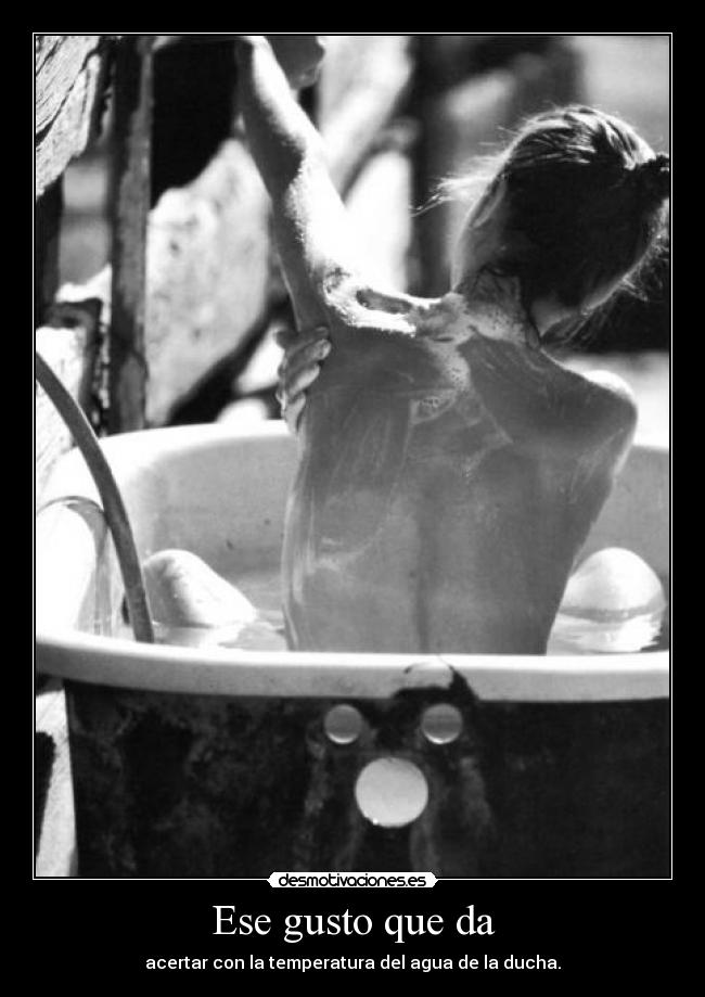 Ese gusto que da -